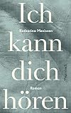 Ich kann dich h&ouml;ren (Quartbuch) (German Edition)