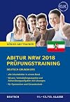 Abitur NRW 2018 Prüfungstraining : Deutsch Grundkurs