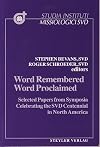 Word remembered, word proclaimed : selected papers from symposia celebrating the SVD centennial in North America