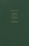Ausgrabungen in Uruk-Warka. Architektur II, Von der Akkad- bis zur mittelbabylonischen Zeit; Teil 1, Das Eanna-Heiligtum zur Ur III- und altbabylonischen Zeit