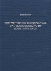 Eisenzeitlicher Kulturwandel und Romanisierung im Mosel-Eifel-Raum : die keltisch-römische Siedlung von Wallendorf und ihr archäologisches Umfeld
