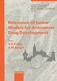Relevance Of Tumor Models For Anticancer Drug Development Contributions To Oncology Vol 54