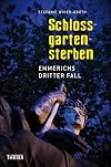 Schlossgartensterben: Emmerichs dritter Fall