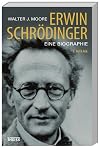 Erwin Schr&ouml;dinger: Eine Biographie