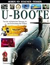 U-Boote: Von der militärischen Nutzung bis zur Erforschung der Tiefsee