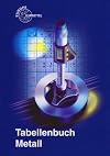 Tabellenbuch Metall (mit Formelsammlung)