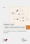 Praxis der Simulationstechnik : eine Einführung in signal- und objektorientierte Methoden