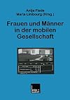 Frauen und Männer in der mobilen Gesellschaft