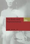 Body and Representation (Schriftenreihe der internationalen Frauenuniversität "Technik und Kultur")