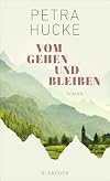 Vom Gehen und Bleiben