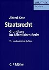 Staatsrecht. Grundkurs im öffentlichen Recht (Jurathek Studium)