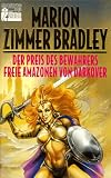 Der Preis des Bewahrers / Freie Amazonen von Darkover. Erzählungen..