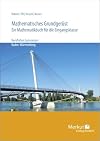 Mathematisches Grundgerüst : ein Mathematikbuch für die Klasse 11