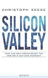 Silicon Valley: Was aus dem mΓ€chtigsten Tal der Welt auf uns zukommt