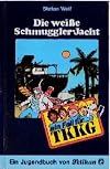 Ein Fall für TKKG, Bd.32, Die weiße Schmuggler-Jacht