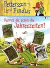 Pettersson und Findus. Kennst du schon die Jahreszeiten