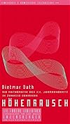 Höhenrausch. Die Mathematik des 20. Jahrhunderts in zwanzig Gehirnen