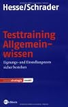 Testtraining Allgemeinwissen: Eignungs- und Einstellungstests sicher bestehen