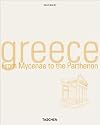 Greece: From Mycenae to the Parthenon