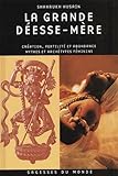 La grande déesse-mère