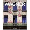 Otto Wagner, 1841-1918: Forerunner of Modern Architecture (Basic Architecture)