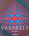 Victor Vasarely: 1906-1997; Pure Vision (Basic Art)
