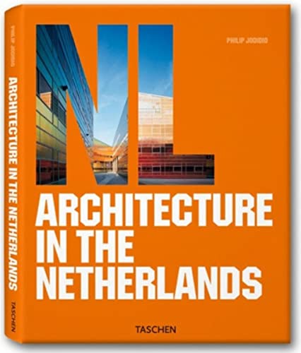 Architecture in the Netherlands Philip Jodidio