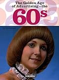 Golden Age Of Advertising 60s The 25 Aniversario Taschen The 60s Taschen 25 Aniversario