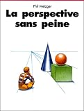 La Perspective Sans Peine, Volumes 1 Et 2