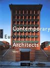 Contemporary European Architects: Vol. I