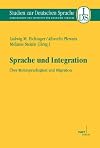 Sprache und Integration über Mehrsprachigkeit und Migration