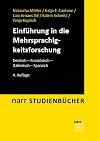 Einführung in die Mehrsprachigkeitsforschung Deutsch - Französisch - Italienisch - Spanisch