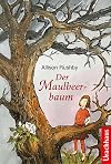 Der Maulbeerbaum