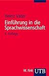 Einführung in die Sprachwissenschaft (Uni-Taschenbücher S)