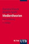 Medientheorien. Eine Einführung.