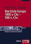 Das Erste Europa 1000 v. Chr. - 500 n. Chr