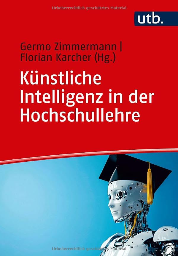 Cover: Künstliche Intelligenz in der Hochschullehre ein Methodenbuch