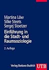 Einfรผhrung in die Stadt- und Raumsoziologie