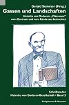 Gassen und Landschaften Heimito von Doderers "Dämonen" vom Zentrum und vom Rande aus betrachtet