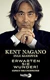 Erwarten Sie Wunder!: Expect the Unexpected