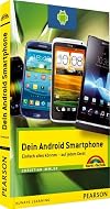 Dein Android Smartphone - farbig visueller Einstieg in alle Funktionen: Einfach alles können - auf jedem Gerät (Sonstige Bücher M+T)
