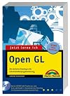 Jetzt lerne ich OpenGL . Der einfache Einstieg in die Schnittstellenprogrammierung
