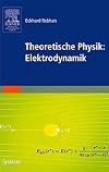 Theoretische Physik: Elektrodynamik