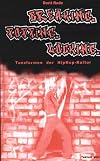 Breaking. Popping. Locking. Tanzformen der HipHop-Kultur