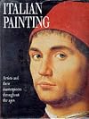 Italian Painting: Artists and Their Masterpieces Throughout the Ages