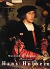Hans Holbein: Masters of German Art