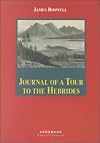 Boswell's Journal of a Tour to the Hebrides with Samuel Johnson