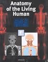 Anatomy of the Living Human: Atlas of Medical Imaging