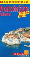 Marco Polo Reiseführer Kroatische Küste, Dalmatien