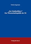 "Der Studienf&uuml;hrer". Zur Wissenschaftspolitik der SS